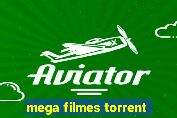 mega filmes torrent